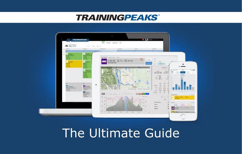 The Ultimate Guide to Training Peaks